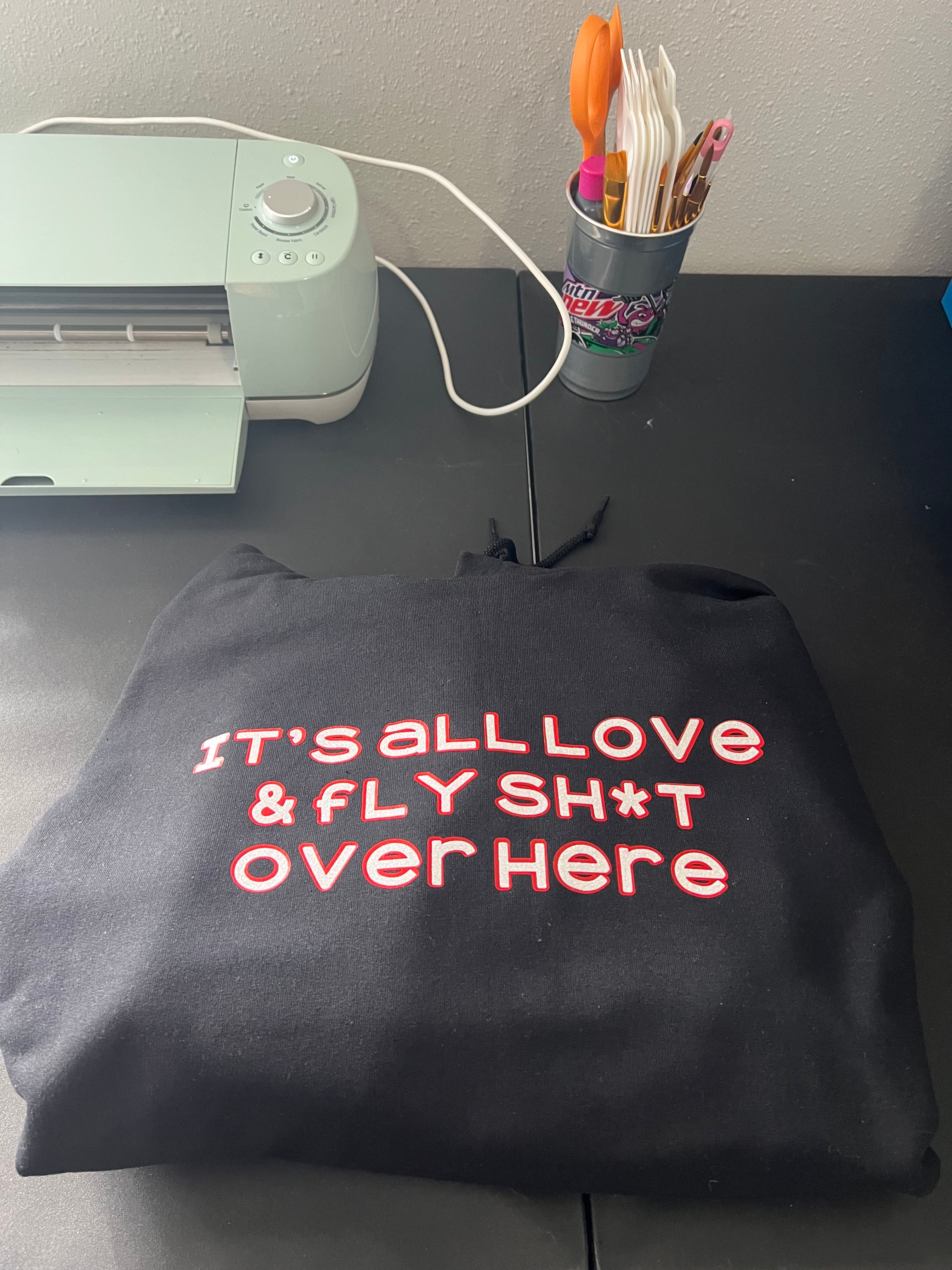 Love & fly sh*t hoodie